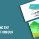 Choosing The Correct Colour For Your Industry And Product!